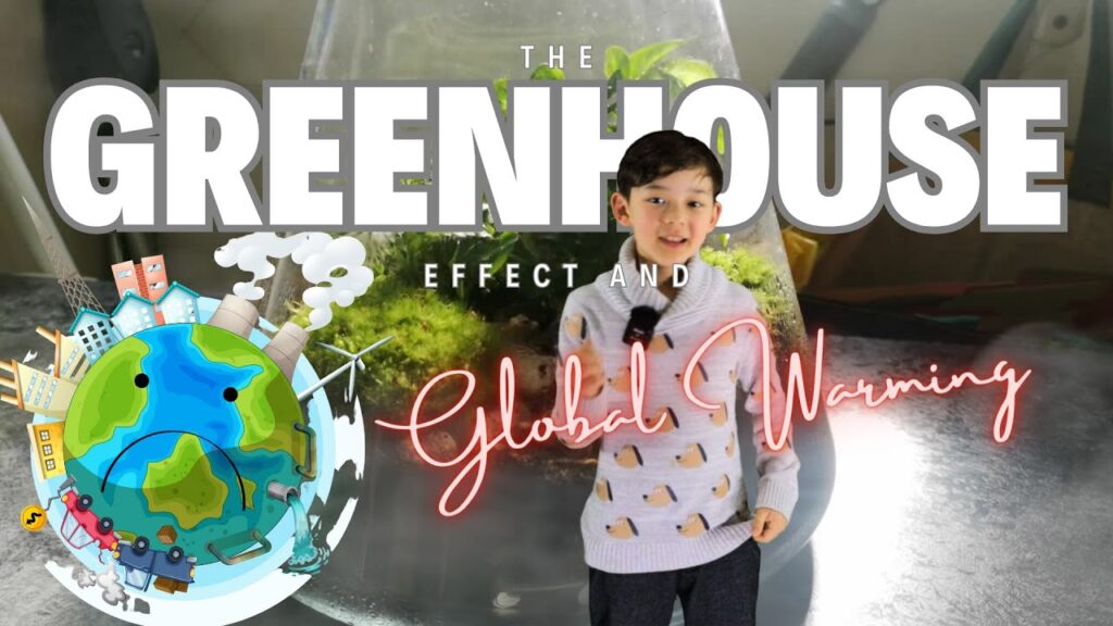 Greenhouse gas, Greenhouse The Greenhouse Effect and Global Warming